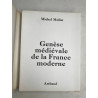 Michel Mollat Genèse médiévale de la France moderne