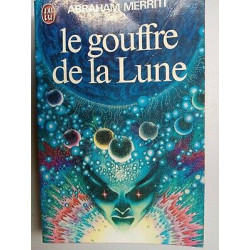 - Le Gouffre de la Lune J'ai Lu