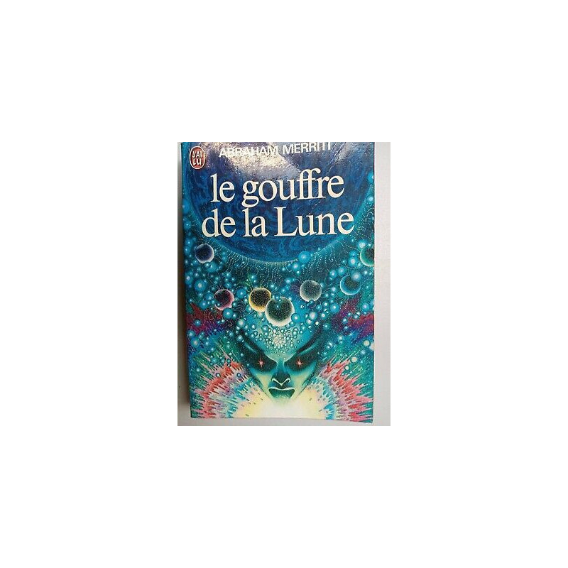 - Le Gouffre de la Lune J'ai Lu