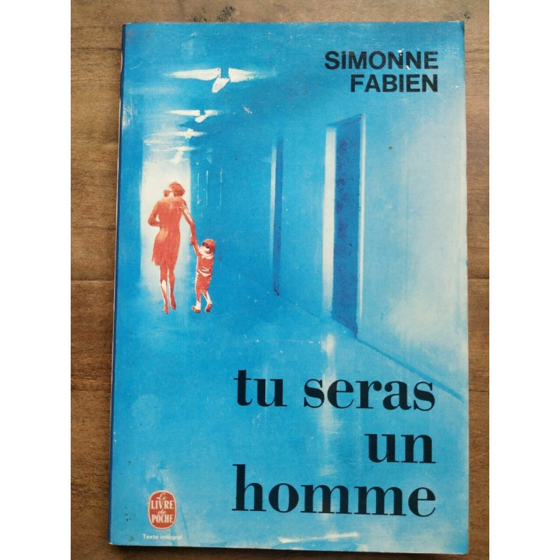 Tu seras un homme
