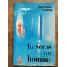Tu seras un homme
