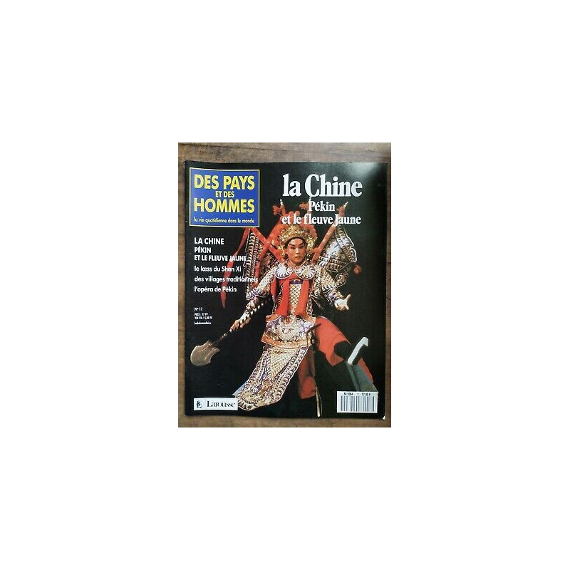 Des Pays et Des Hommes Nº 17 La Chine Pékin et le fleuve Jaune 1990