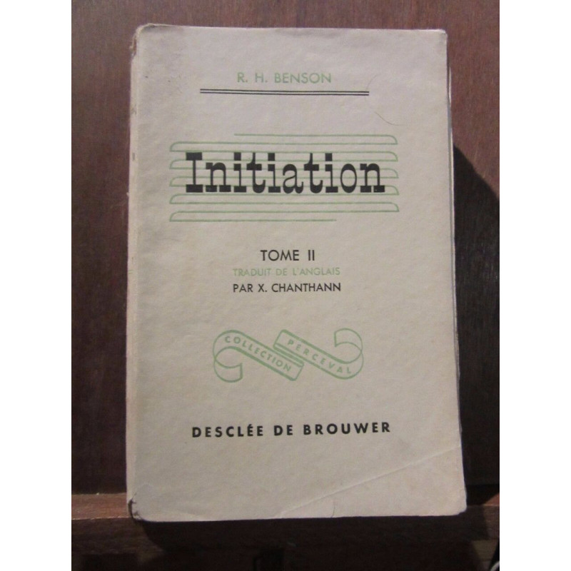 r h benson Initiation Tome ii