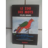 Le zoo des mots dictionnaire des expressions animalières anglais