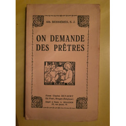 Alb. Bessières - On Demande des Prêtres Beyaert