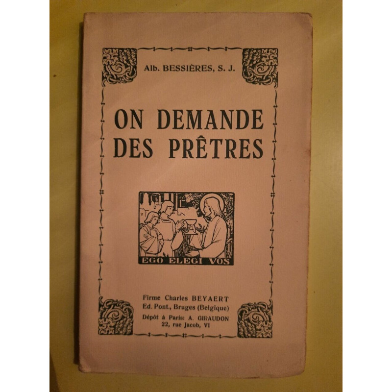 Alb. Bessières - On Demande des Prêtres Beyaert