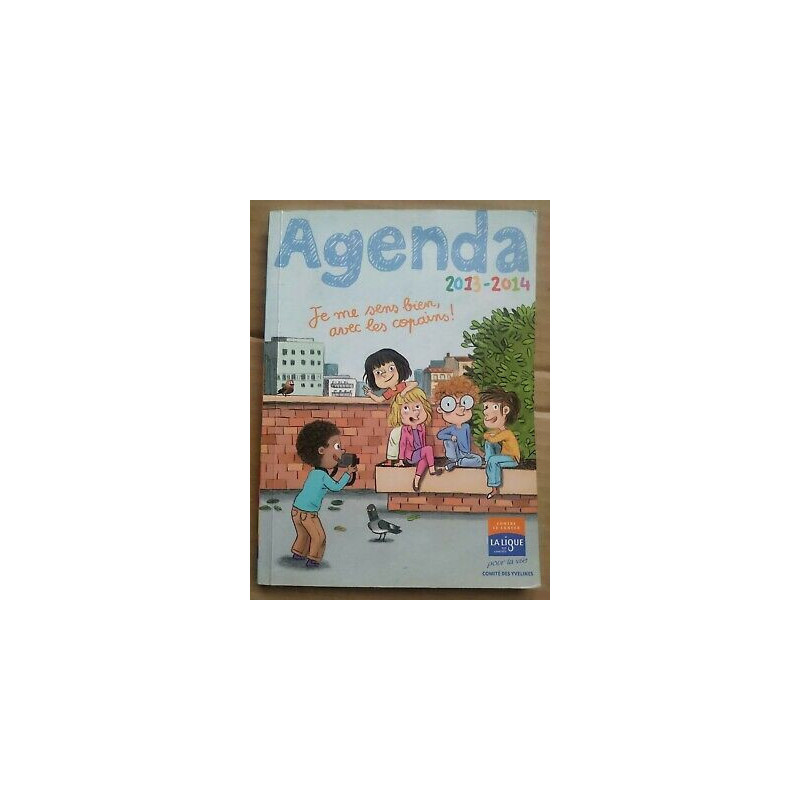 Agenda 2013 2014 Je me sens bien avec les copains