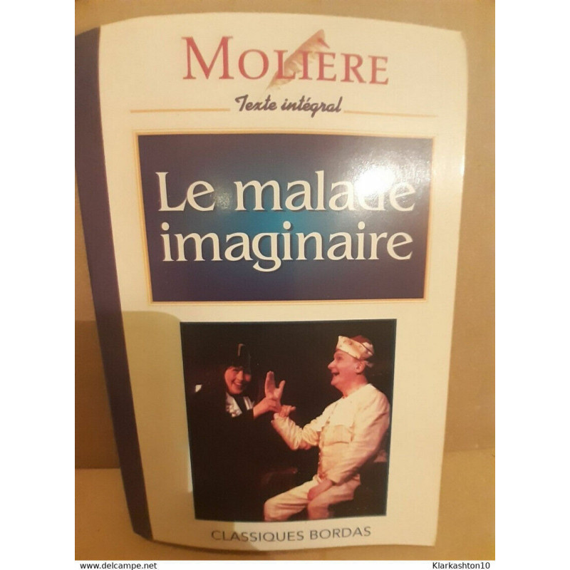 moliere Le malade imaginaire Classiques