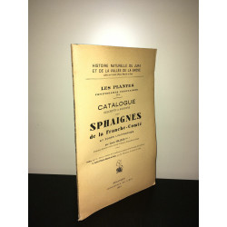 Louis Hillier CATALOGUE DES SPHAIGNES DE LA FRANCHE COMTE Plantes...