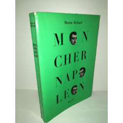 Marius Richard MON CHER NAPOLEON