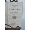 CHEFS-D'OEUVRES DRAMATIQUES de Pierre et Thomas CORNEILLE 1839...