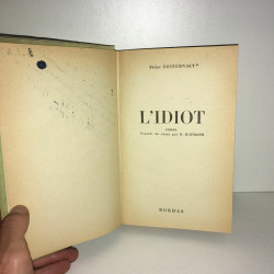 Fédor Dostoievsky L'IDIOT traduit par r Hofmann éd Bordas BB9A