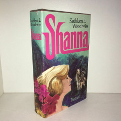 Kathleen e Woodiwiss SHANNA Roman en allemand