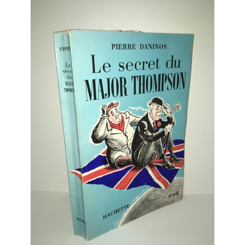 LE SECRET DU MAJOR THOMPSON Hachette dessins de GOETZ