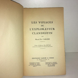 Marcel de Carlini LES VOYAGES de L'EXPLORATEUR CLANDESTIN Affolter...