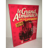 LE GRAND ALMANACH DE LA LORRAINE éd LA Geste NEUF