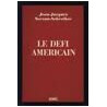 LE DEFI AMERICAIN éd de luxe reliée