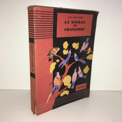 LE ROMAN DE FRANCOISE éd Mame BB3A