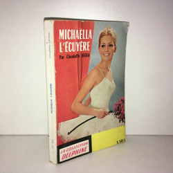 Claudette Degea MICHAELLA L'ECUYERE la collection Delphine POCHE