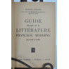 GUIDE ILLUSTRE DE LA LITTERATURE FRANCAISE MODERNE 1918 1949