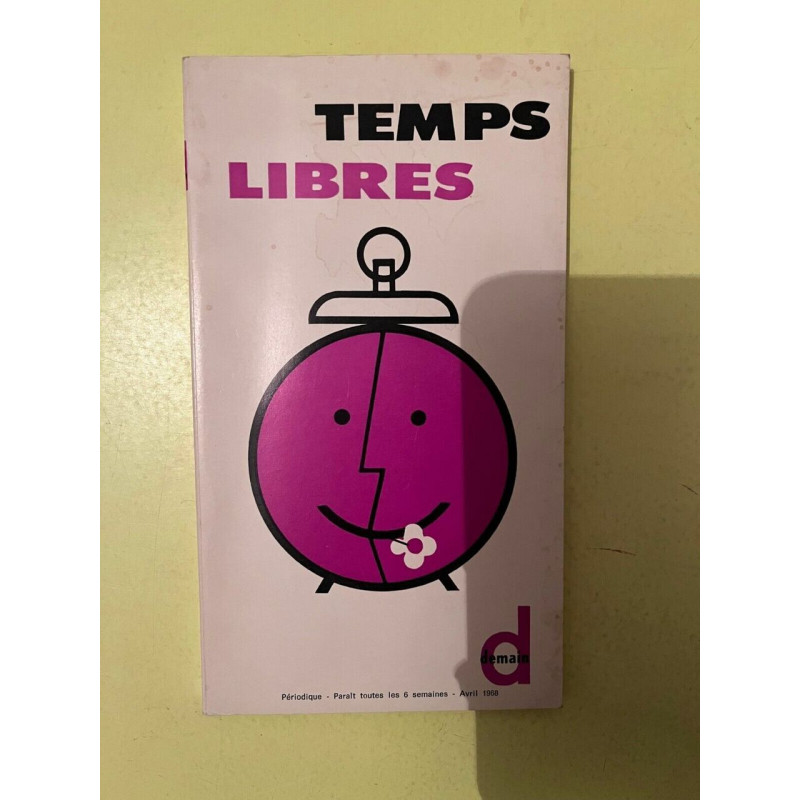Temps libres Les éditions Feuilles familiales Avril 1968