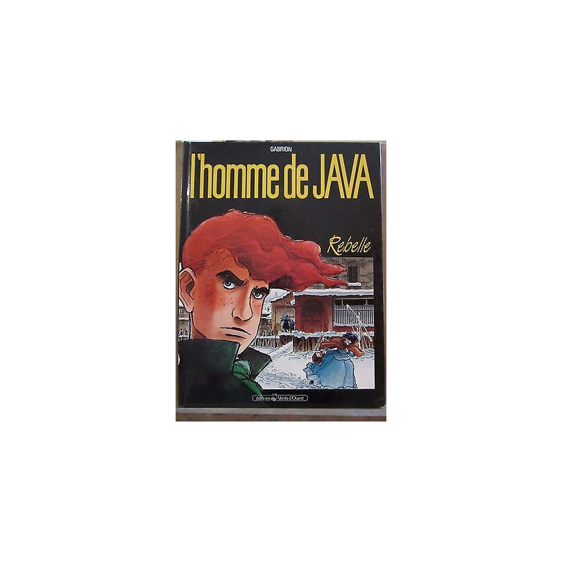 gabrion L'Homme de java rebelle