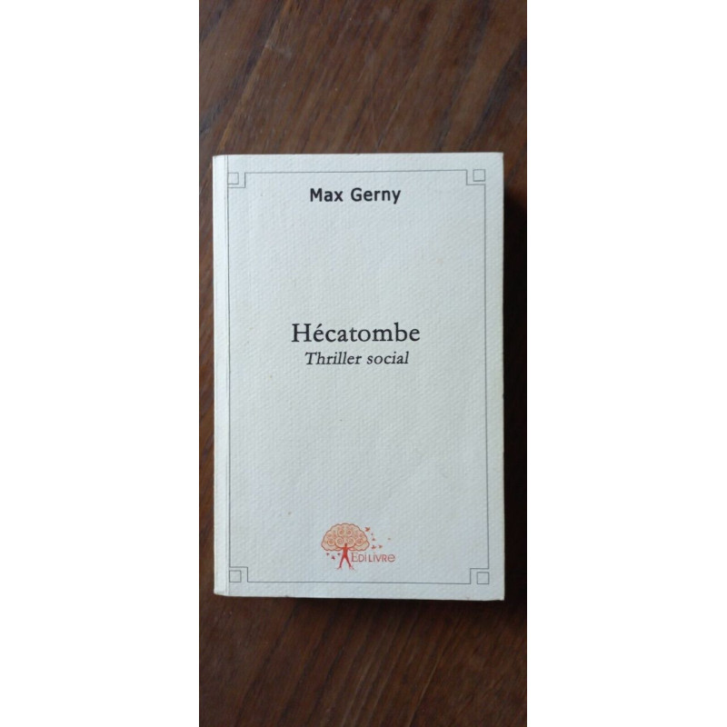 Max Gerny Hécatombe thriller social