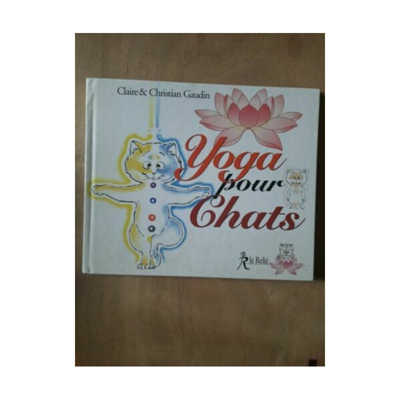 Claire Christian Gaudin Yoga pour Chats R le reilé