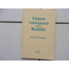 J S Sivergnat Firmin Vincitore Della Bastille romanzo Storia