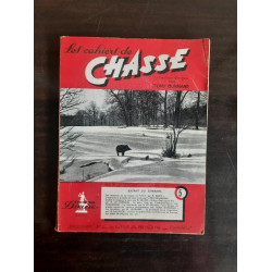 Les Cahiers de Chasse n 5 Editions Diane flammarion 1950
