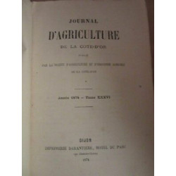 Journal d'Agriculture de la côte d'or 5 tomes 4 vol 1874 1er trim 1875