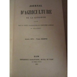 Journal d'Agriculture de la côte d'or 5 tomes 4 vol 1874 1er trim 1875