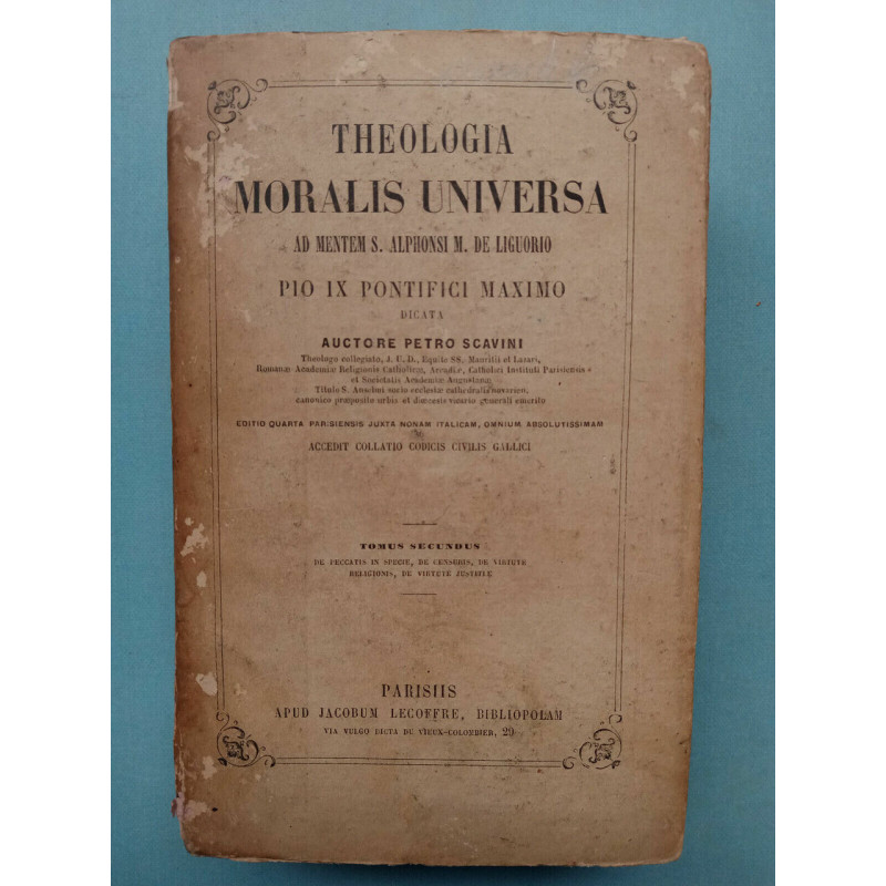 Theologia Moralis universa Tomus Secundus Ad mentem Apud jacobum