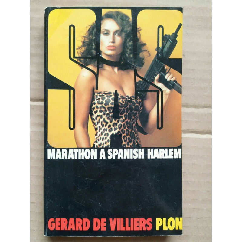 SAS Marathon à spanish Harlem Gérard de villiers