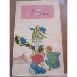 Les Sept et le magicien Bibliothèque rose