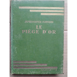 Le piège d'or hachette