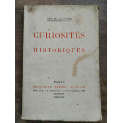 Duc de la force Curiosités historiques émile paul frères