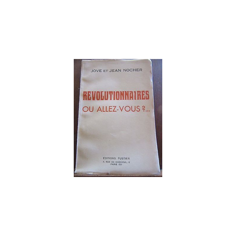 Jove et Jean nocher Révolutionnaires où allez vous