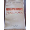 Jove et Jean nocher Révolutionnaires où allez vous