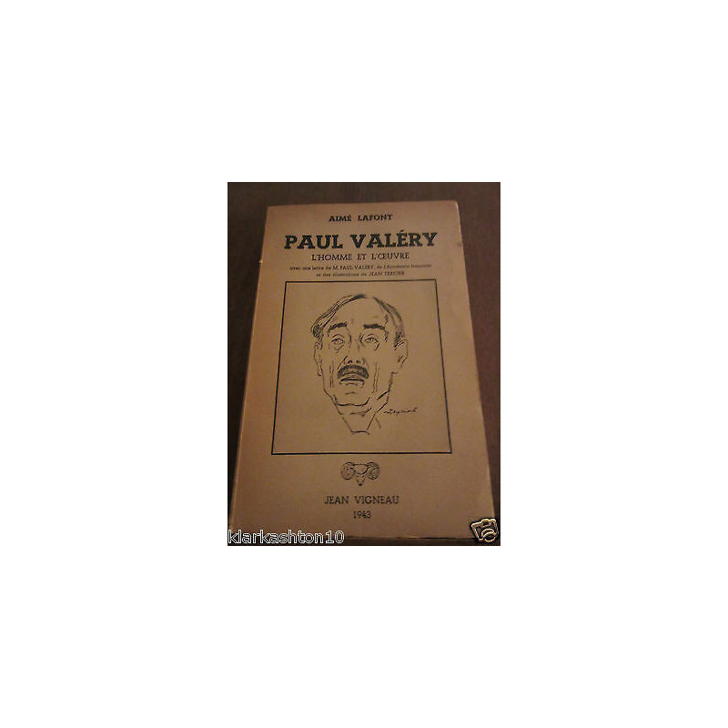Aimé lafont Paul valéry et l'oeuvre Jean vigneau