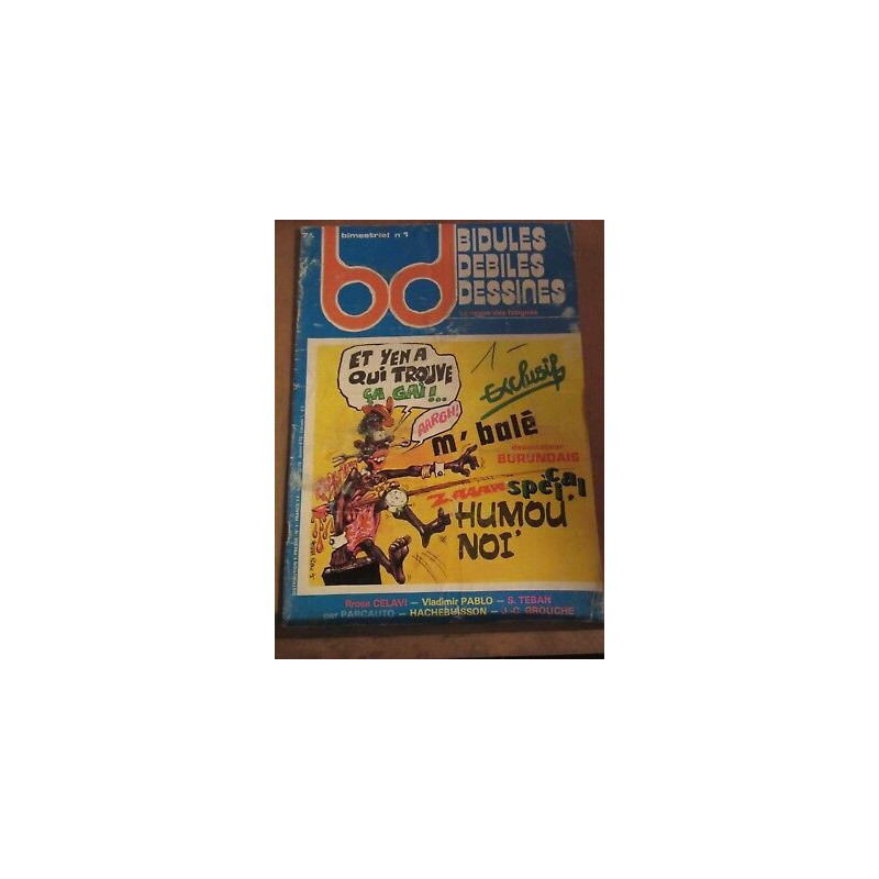BD Bidules débiles dessinés bimestriel N1 la revue des fatigués
