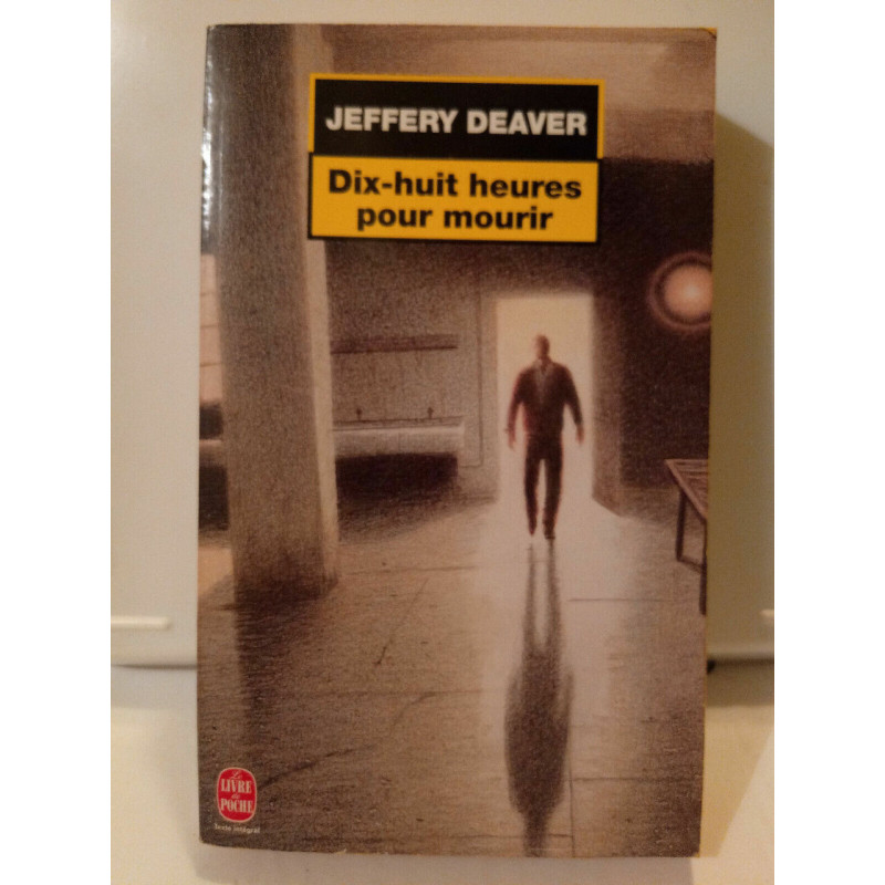 dix huit heures pour mourir