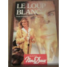 Le loup blanc Collection Nous deux 1er Juillet 1997