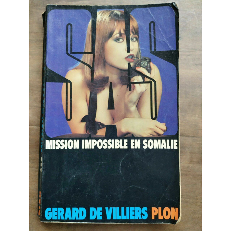 Gérard de villiers SAS Mission impossible en somalie