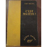 Day keene C'est ma fête Gallimard Série Noire n160