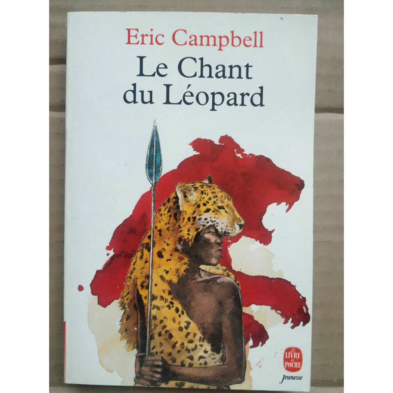 Eric Campbell Le chant du léopard