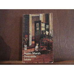 NGAIO marsh DESCENNTE FATALE