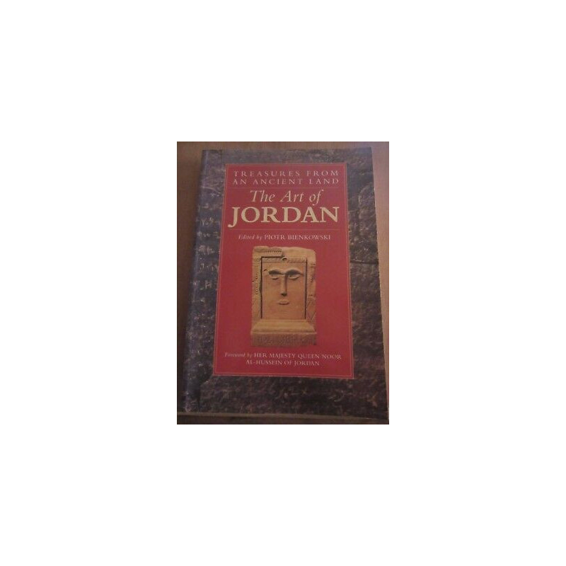 Treasures from an ancient land The Art of jordan edited by Piotr...