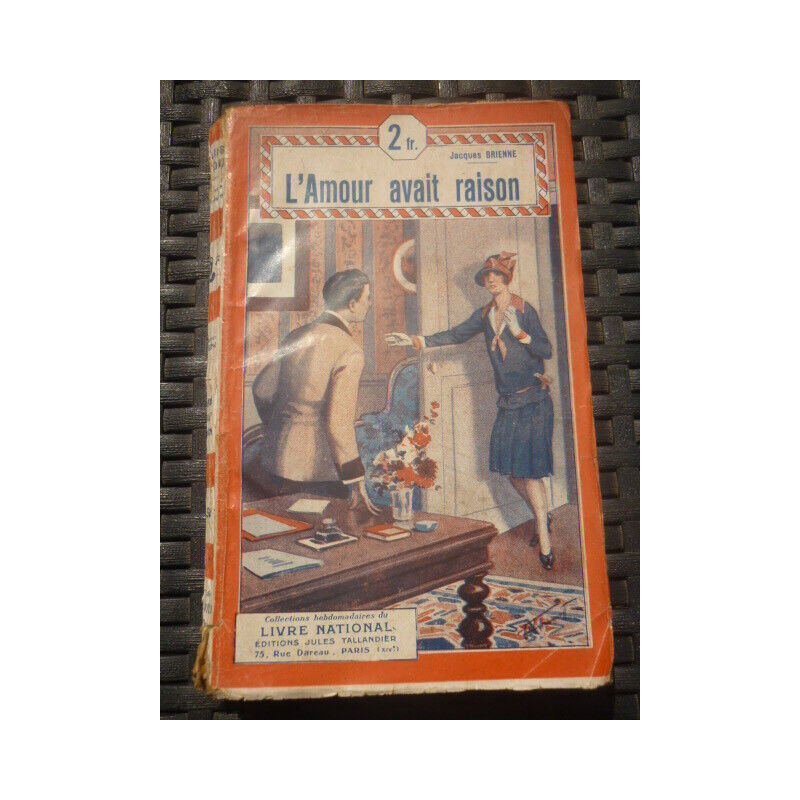 Jacques brienne L'Amour avait raison TALLANDIER