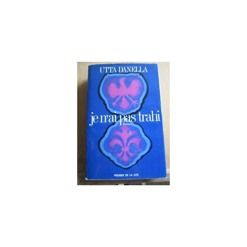 Je n'ai pas trahi Presses de la cité